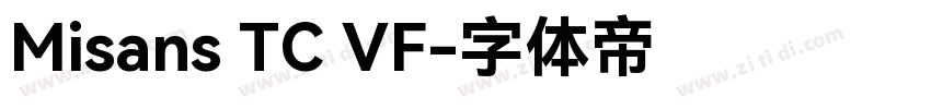 Misans TC VF字体转换